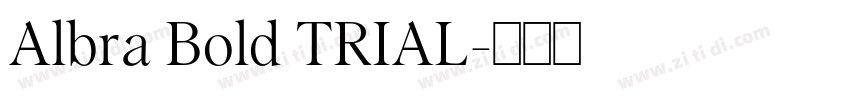 Albra Bold TRIAL字体转换